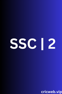 SSC 2 Sports Live Broadcasting – TV Guide and Schedule